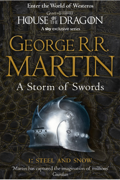 A Storm of Swords: Part 1 Steel and Snow 