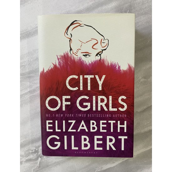 CITY OF GIRLS ELIZABETH GILBERT ( used )