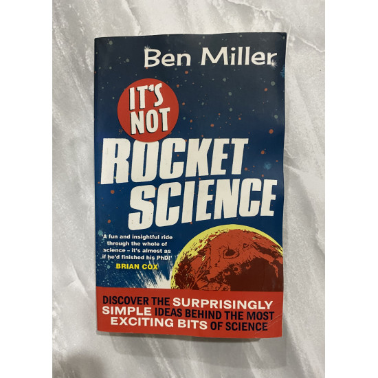 Ben Miller IT’s NoT ROCKET SCIENCE ) Used )